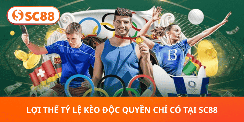 Lợi Thế Tỷ Lệ Kèo Độc Quyền Chỉ Có Tại SC88